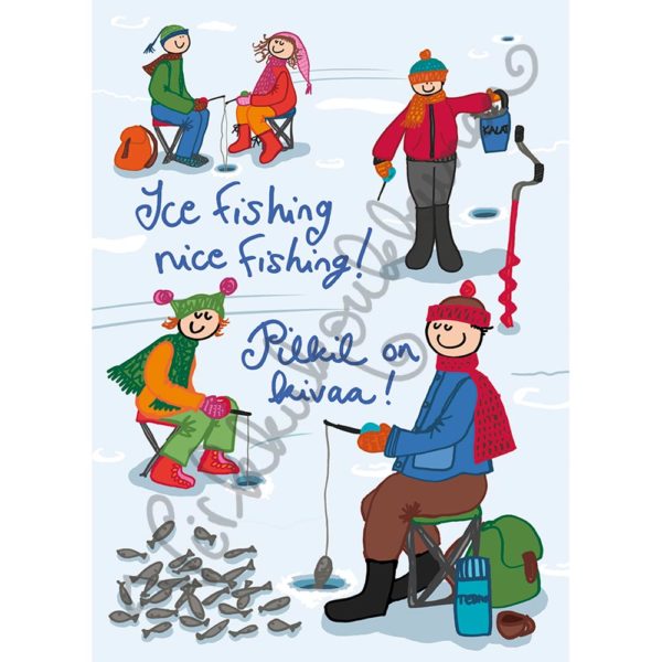 Postikortti "Ice fishing nice fishing! Pilkil on kivaa!" 259